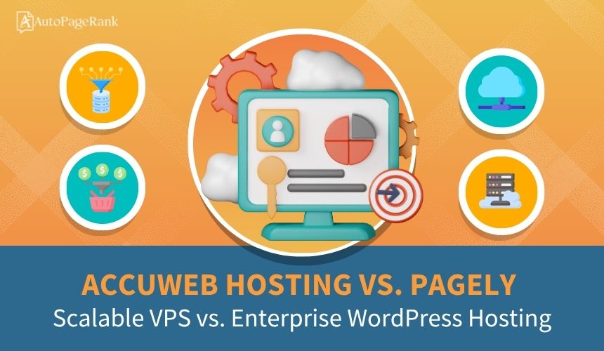 AccuWeb Hosting vs. Pagely – Scalable VPS vs. Enterprise WordPress Hosting