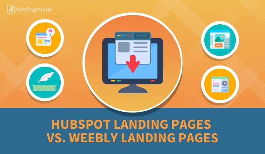 HubSpot Landing Pages vs. Weebly Landing Pages