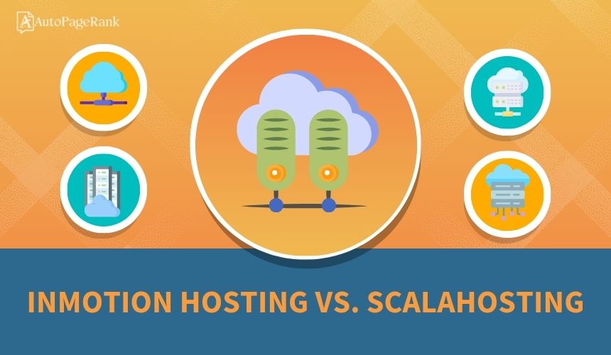 InMotion Hosting vs. ScalaHosting