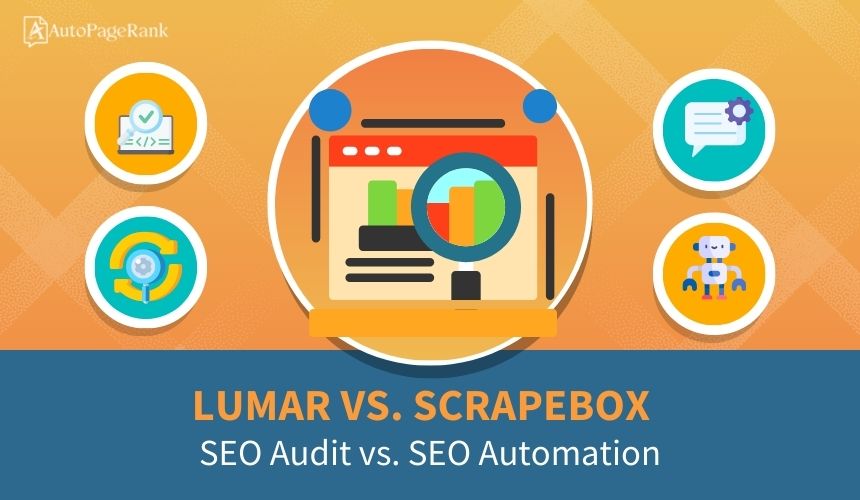 Lumar vs. ScrapeBox – SEO Audit vs. SEO Automation