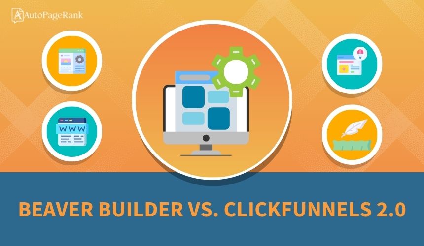Beaver Builder vs. ClickFunnels 2.0