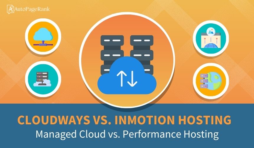 Cloudways vs. InMotion Hosting – Managed Cloud vs. Performance Hosting