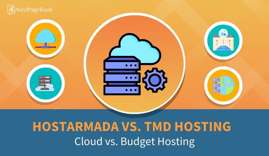 HostArmada vs. TMD Hosting – Cloud vs. Budget Hosting