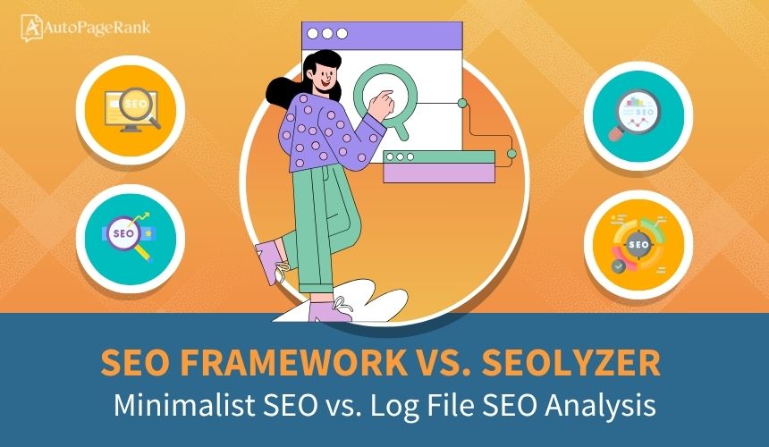 SEO Framework vs. SEOLyzer – Minimalist SEO vs. Log File SEO Analysis