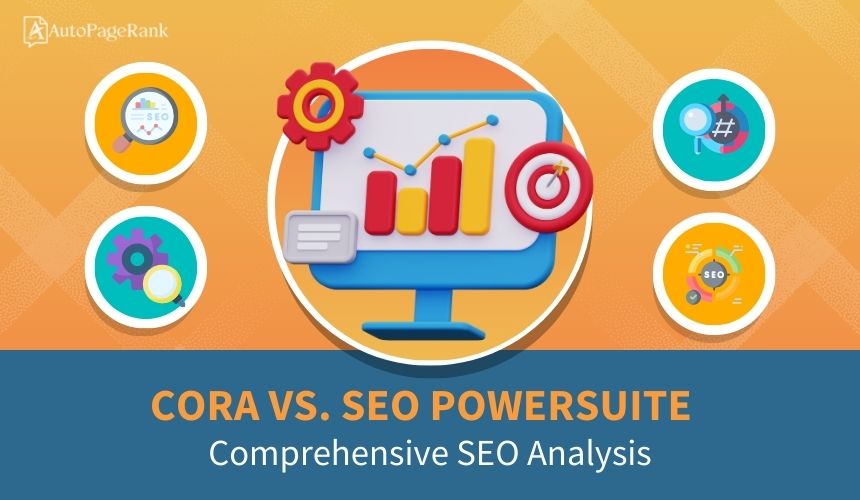 CORA vs. SEO PowerSuite – Comprehensive SEO Analysis