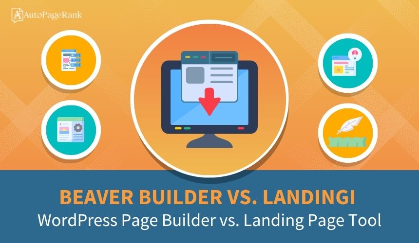 Beaver Builder vs. Landingi – WordPress Page Builder vs. Landing Page Tool