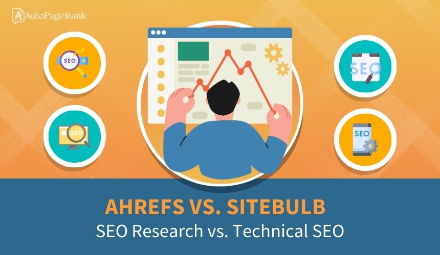 Ahrefs vs. Sitebulb – SEO Research vs. Technical SEO