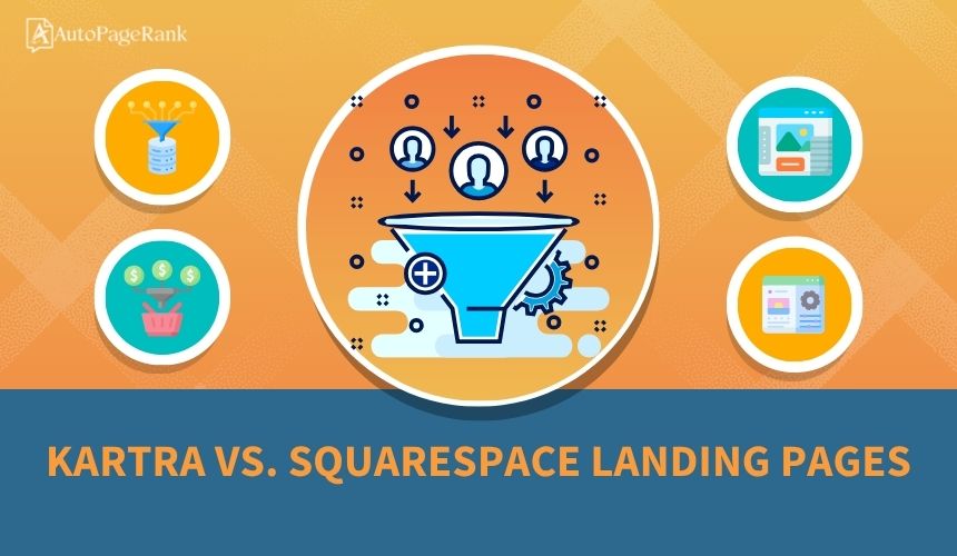 Kartra vs. Squarespace Landing Pages