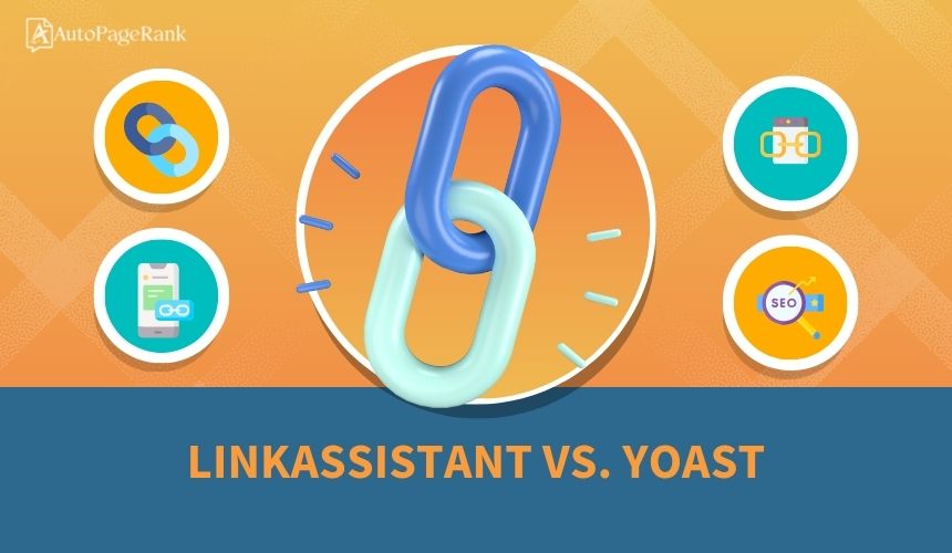 LinkAssistant vs. Yoast