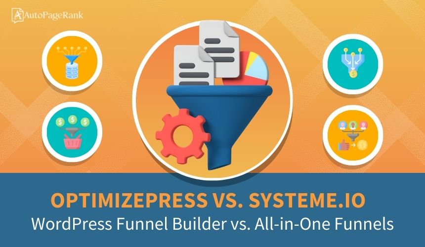 OptimizePress vs. Systeme.io – WordPress Funnel Builder vs. All-in-One Funnels