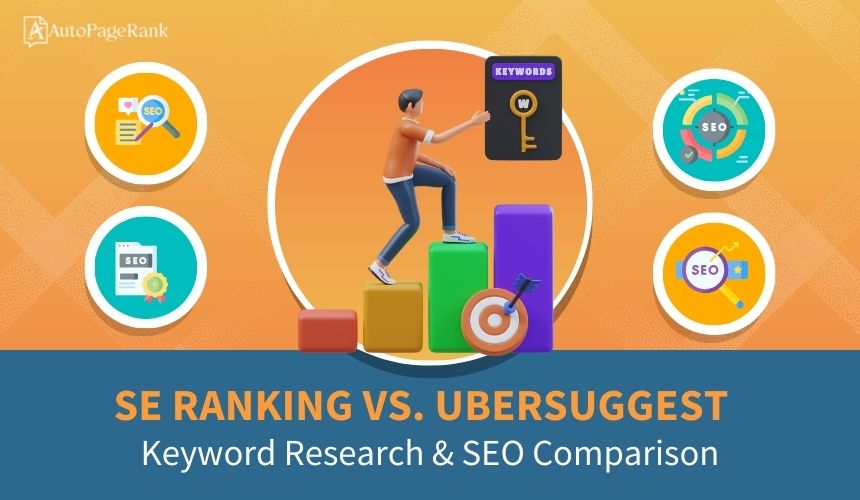 SE Ranking vs. Ubersuggest – Keyword Research & SEO Comparison