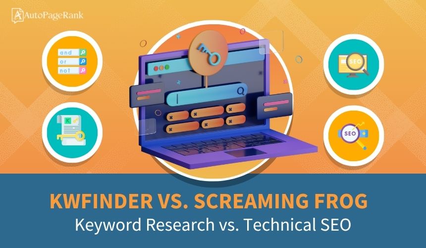 KWFinder vs. Screaming Frog – Keyword Research vs. Technical SEO