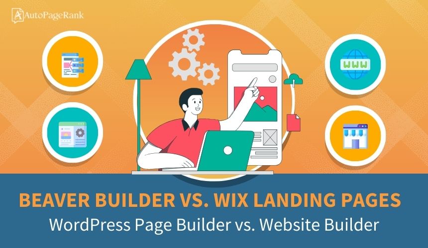 Beaver Builder vs. Wix Landing Pages – WordPress Page Builder vs. Website Builder