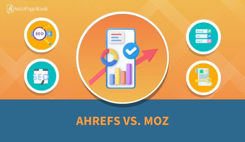 Ahrefs vs. Moz