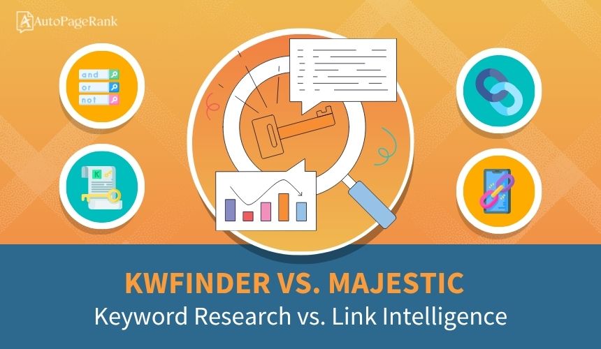 KWFinder vs. Majestic – Keyword Research vs. Link Intelligence