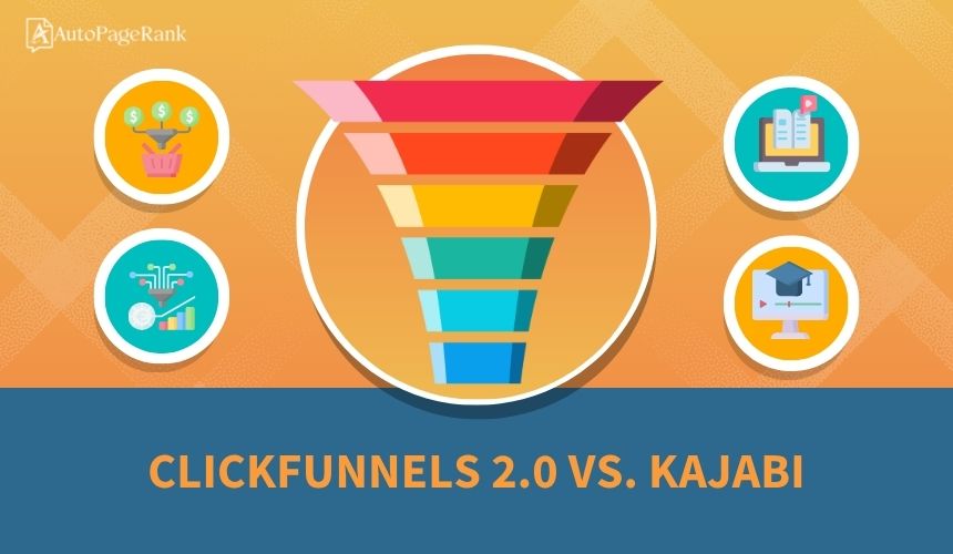 ClickFunnels 2.0 vs. Kajabi