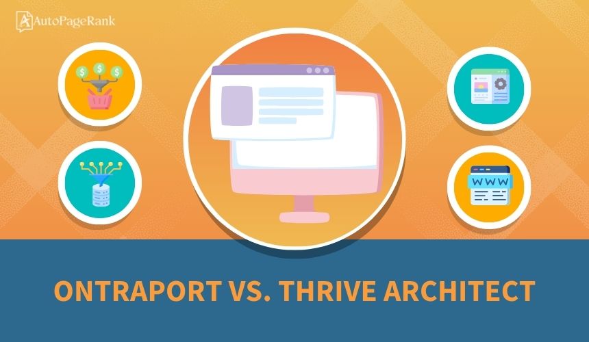Ontraport vs. Thrive Architect