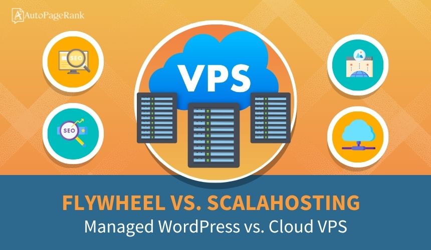 Flywheel vs. ScalaHosting – Managed WordPress vs. Cloud VPS