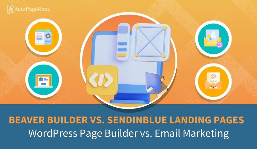 Beaver Builder vs. Sendinblue Landing Pages – WordPress Page Builder vs. Email Marketing