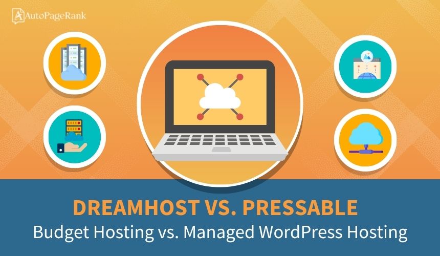 DreamHost vs. Pressable – Budget Hosting vs. Managed WordPress Hosting