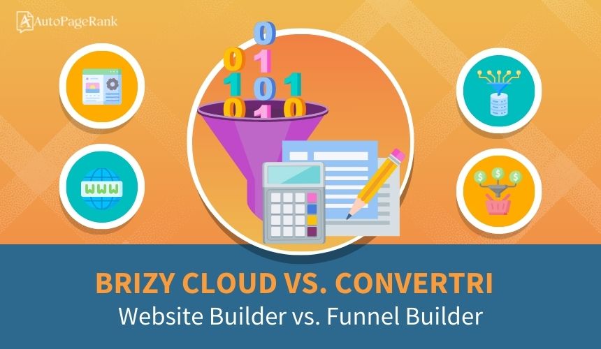 Brizy Cloud vs. Convertri – Website Builder vs. Funnel Builder