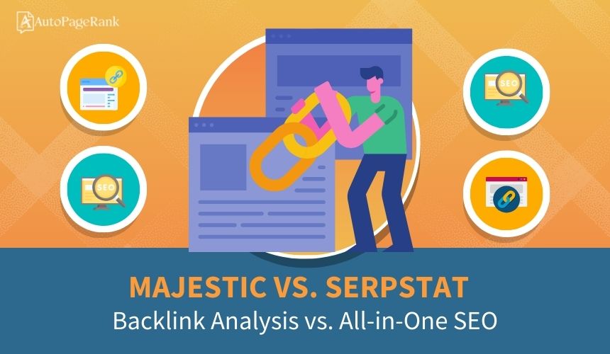 Majestic vs. Serpstat – Backlink Analysis vs. All-in-One SEO