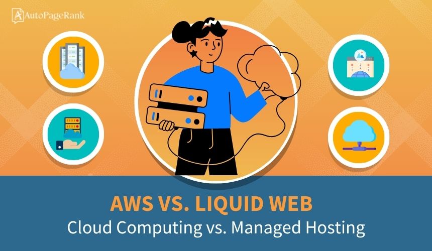 AWS vs. Liquid Web – Cloud Computing vs. Managed Hosting