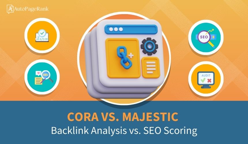 CORA vs. Majestic – Backlink Analysis vs. SEO Scoring