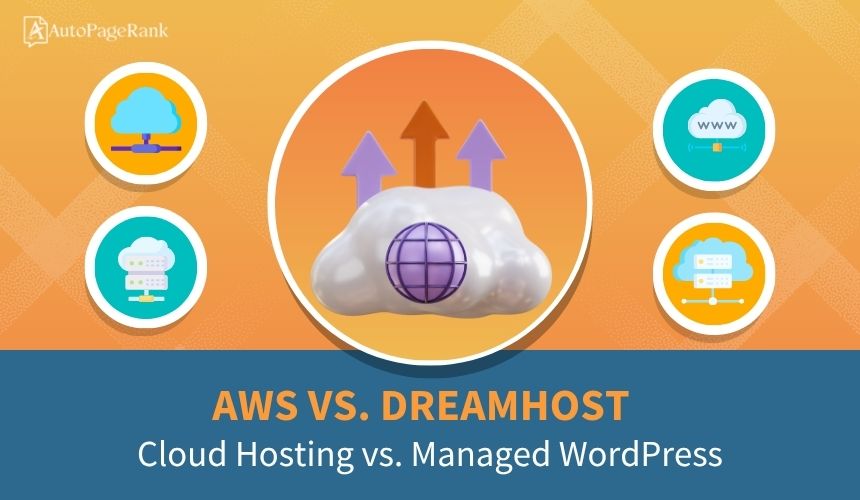 AWS vs. DreamHost – Cloud Hosting vs. Managed WordPress