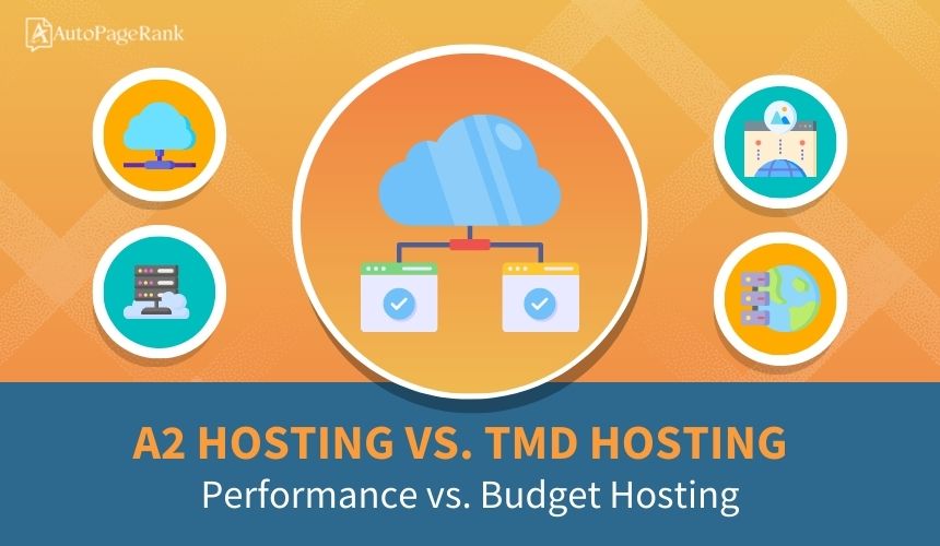 A2 Hosting vs. TMD Hosting – Performance vs. Budget Hosting