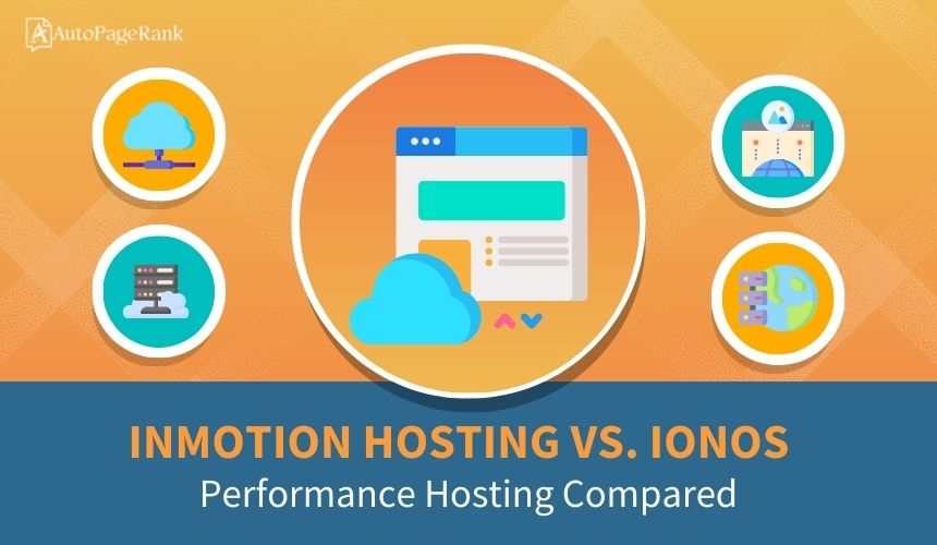 InMotion Hosting vs. IONOS – Performance Hosting Compared