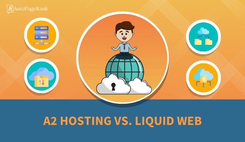A2 Hosting vs. Liquid Web