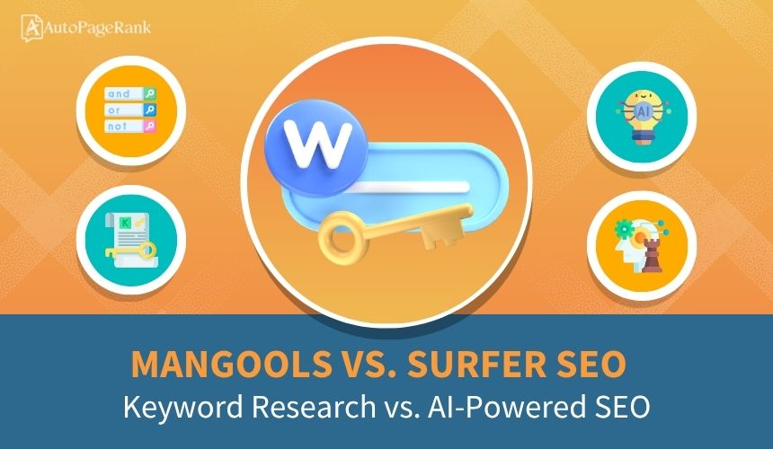 Mangools vs. Surfer SEO – Keyword Research vs. AI-Powered SEO