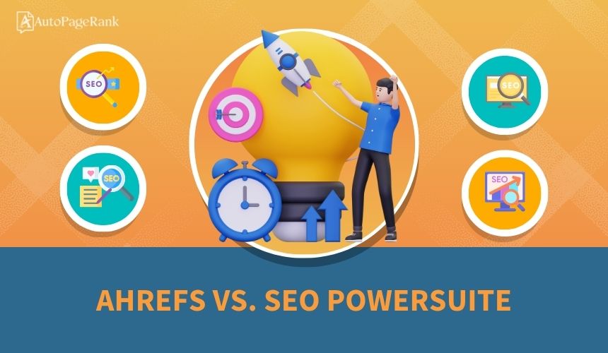 Ahrefs vs. SEO PowerSuite