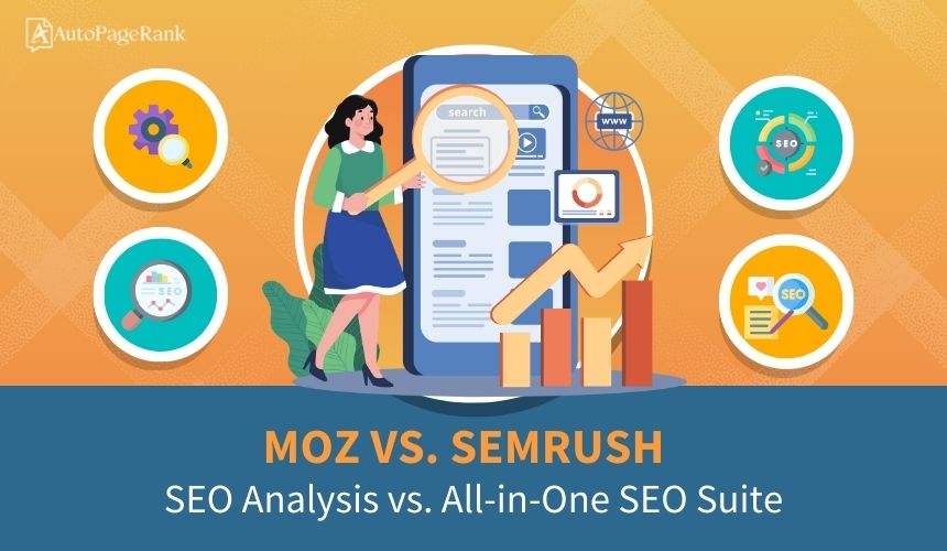 Moz vs. SEMrush – SEO Analysis vs. All-in-One SEO Suite