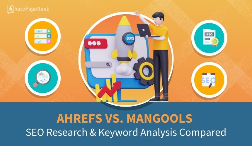 Ahrefs vs. Mangools – SEO Research & Keyword Analysis Compared