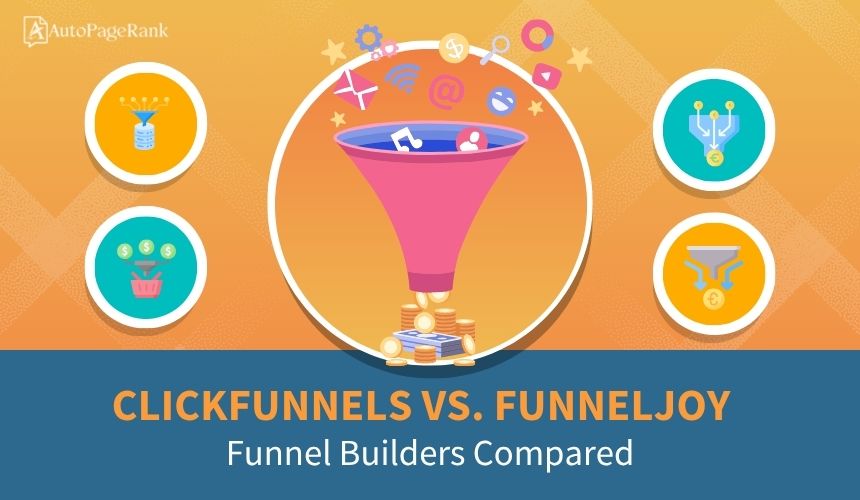 ClickFunnels vs. FunnelJoy – Funnel Builders Compared