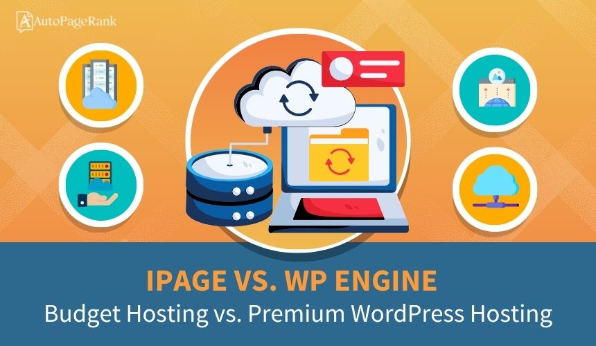 iPage vs. WP Engine – Budget Hosting vs. Premium WordPress Hosting