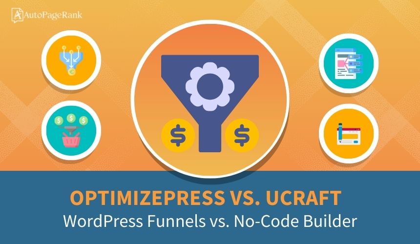 OptimizePress vs. Ucraft – WordPress Funnels vs. No-Code Builder
