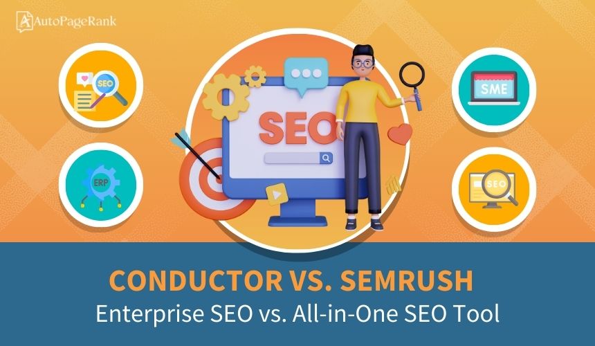 Conductor vs. SEMrush – Enterprise SEO vs. All-in-One SEO Tool