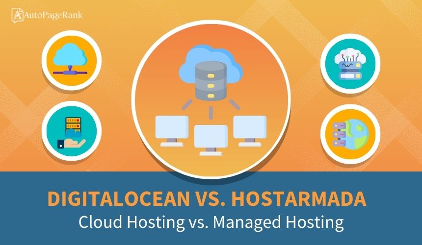 DigitalOcean vs. HostArmada – Cloud Hosting vs. Managed Hosting