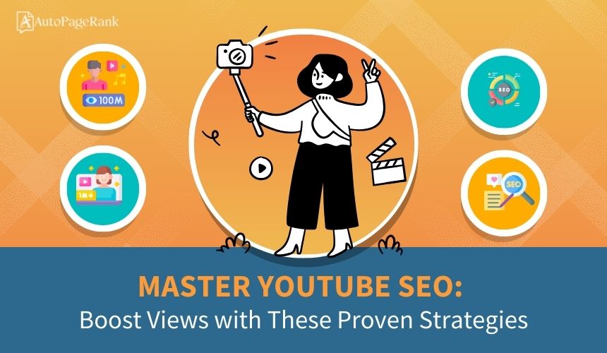 Master YouTube SEO: Boost Views with These Proven Strategies