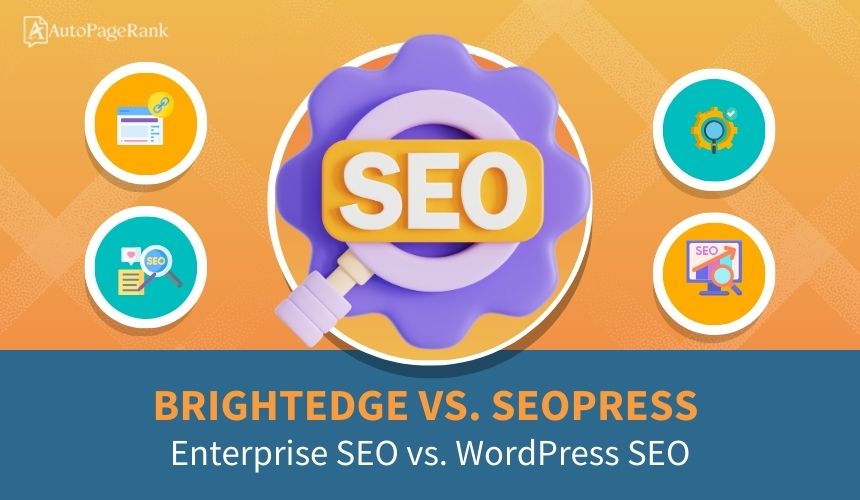 BrightEdge vs. SEOPress – Enterprise SEO vs. WordPress SEO