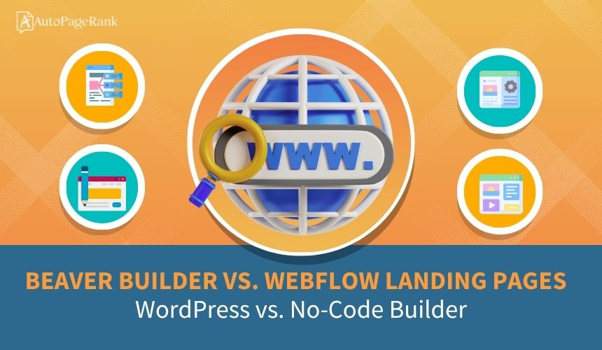 Beaver Builder vs. Webflow Landing Pages – WordPress vs. No-Code Builder