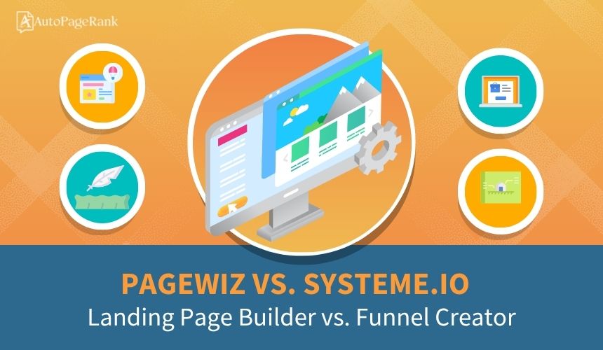 Pagewiz vs. Systeme.io – Landing Page Builder vs. Funnel Creator