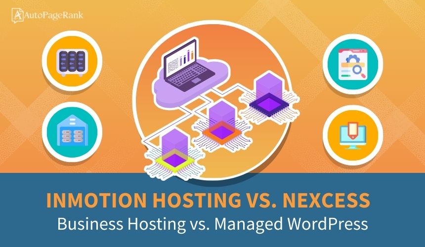 InMotion Hosting vs. Nexcess – Business Hosting vs. Managed WordPress