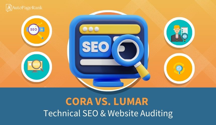 CORA vs. Lumar – Technical SEO & Website Auditing