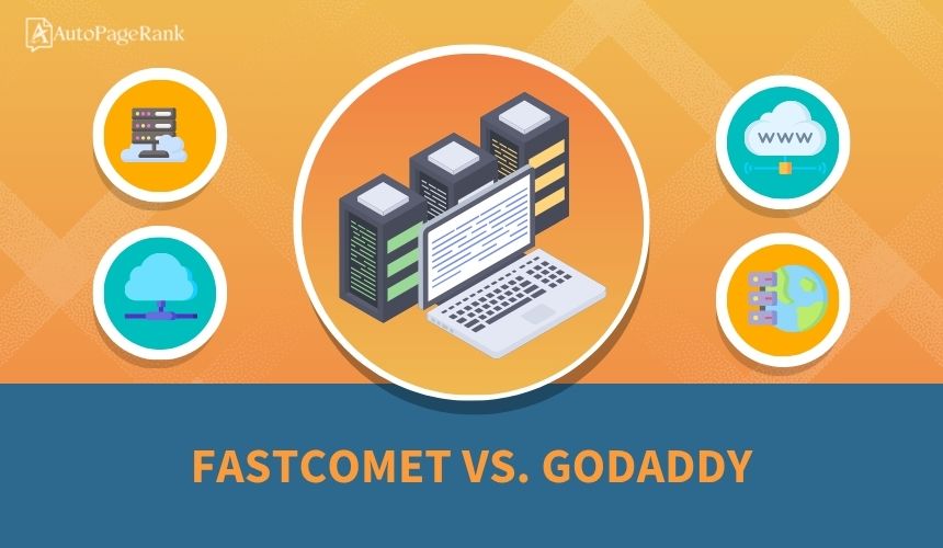 FastComet vs. GoDaddy