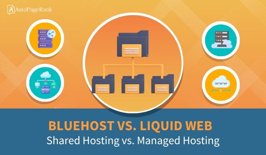 Bluehost vs. Liquid Web – Shared Hosting vs. Managed Hosting