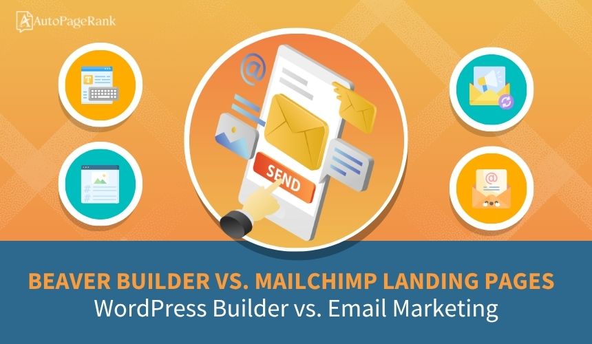Beaver Builder vs. Mailchimp Landing Pages – WordPress Builder vs. Email Marketing